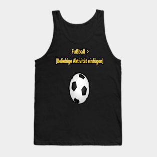 Fußball > beliebige Aktivität Tank Top